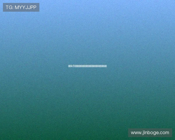 凯发k8平台官网注册流程指南新手玩家快速注册攻略推荐